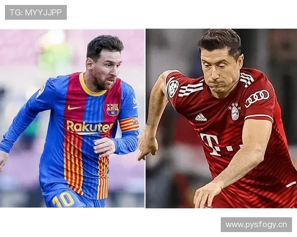 本泽马 vs 莱万多夫斯基：终结效率与战术角色差异